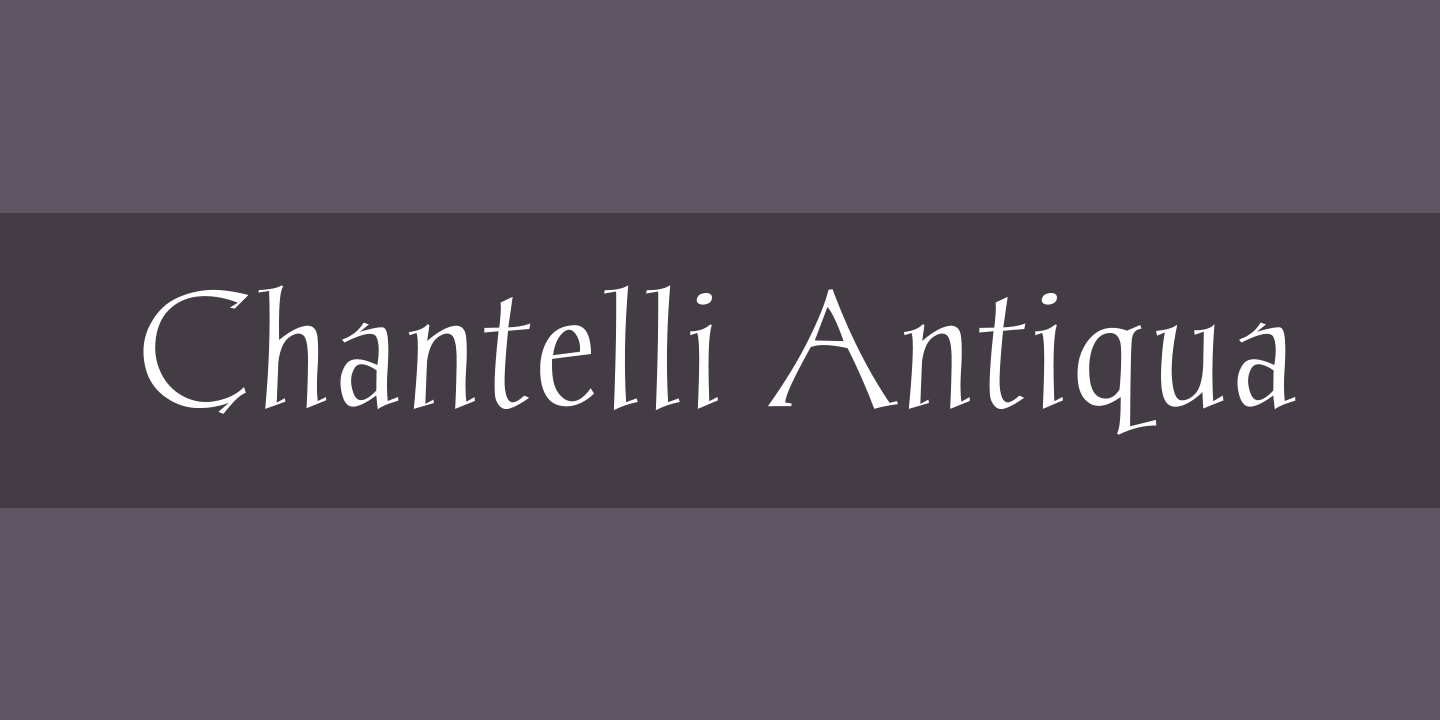 Schriftart Chantelli Antiqua